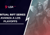 La Spiritual Rift Series da por concluida su fase regular y se adentra a Playoffs